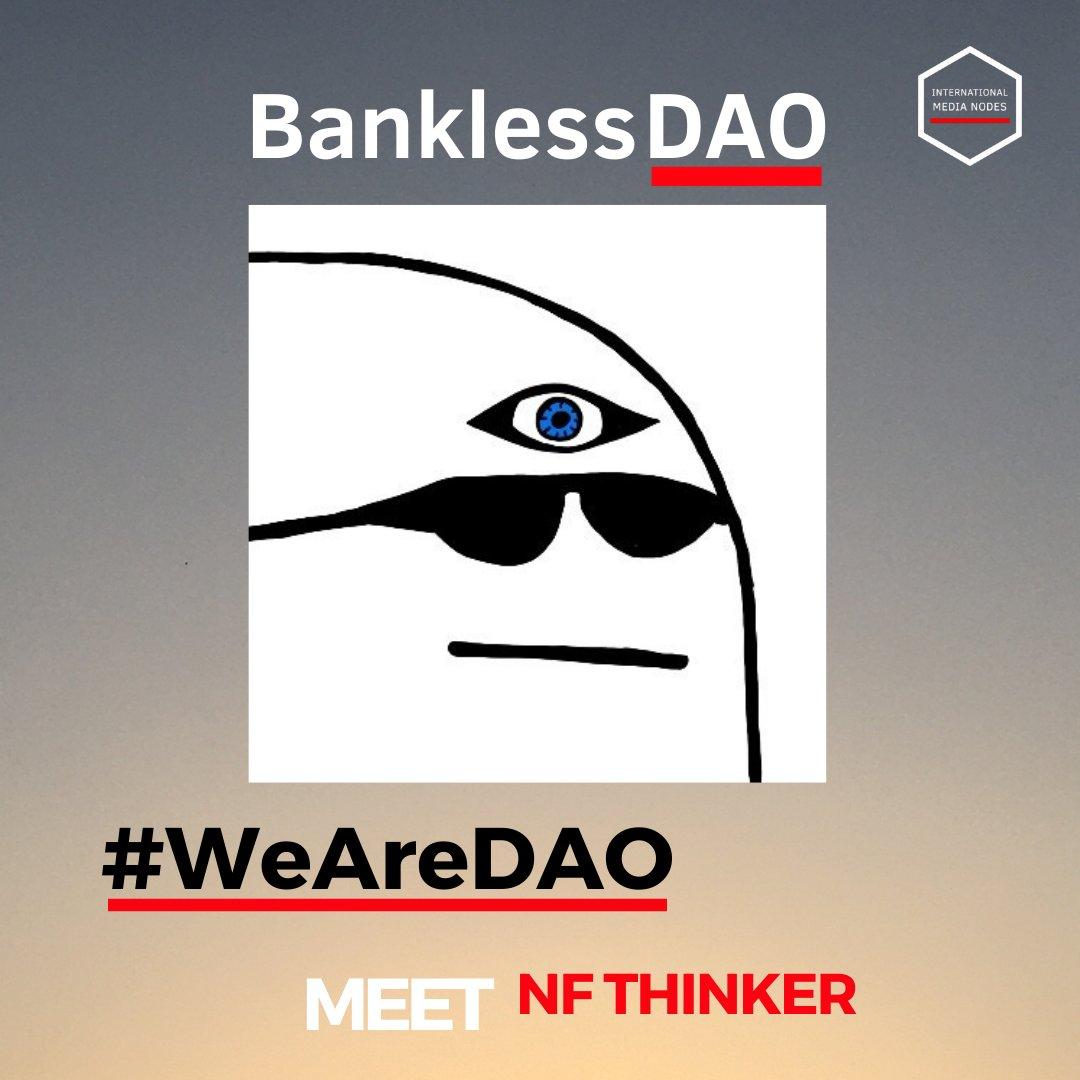 #WeAreDAO Campaign #17 - NFThinker